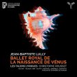 LES TALENS LYRIQUES - LULLY: BALLET ROYAL DE LA NAISSANCE DE VENUS (CD) Online Sale