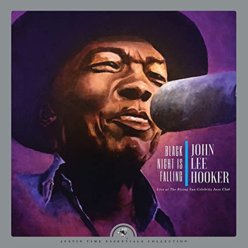 JOHN LEE HOOKER - BLACK NIGHT IS FALLING - LIVE AT THE RISING SUN CELEBRITY JAZZ CLUB (COLLECTOR S EDITION) (CD) Fashion