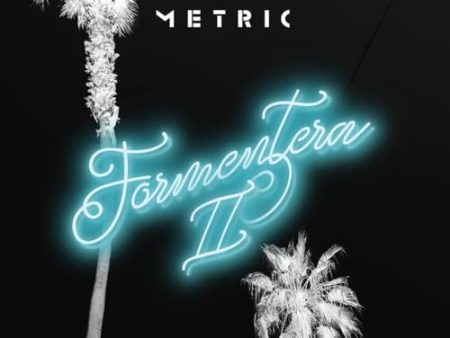 METRIC - FORMENTERA II (CD) Supply