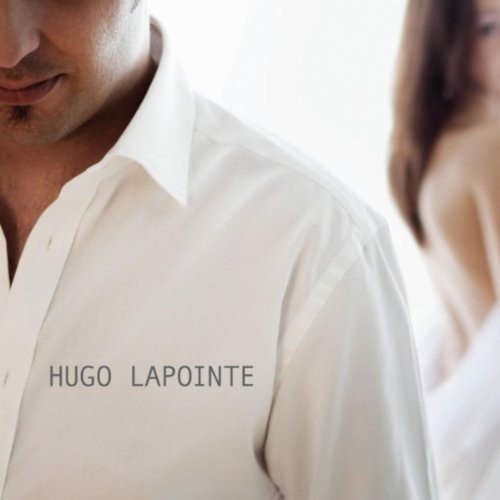 LAPOINTE, HUGO - HUGO LAPOINTE (CD) Sale