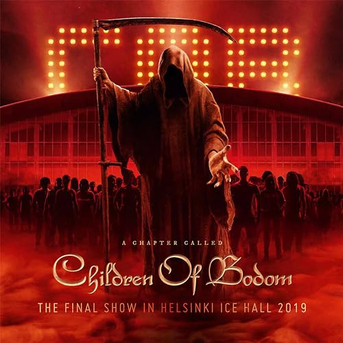 CHILDREN OF BODOM - A CHAPTER CALLED CHILDREN OF BODOM-FINAL SHOW IN HELSINKI ICE HALL 19 (CD) Online Sale