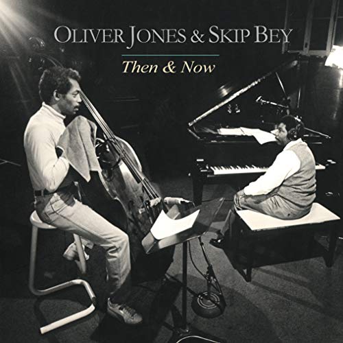 JONES, OLIVER & BEY, SKIP - THEN AND NOW (CD) Hot on Sale