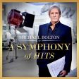 MICHAEL BOLTON - A SYMPHONY OF HITS (CD) on Sale