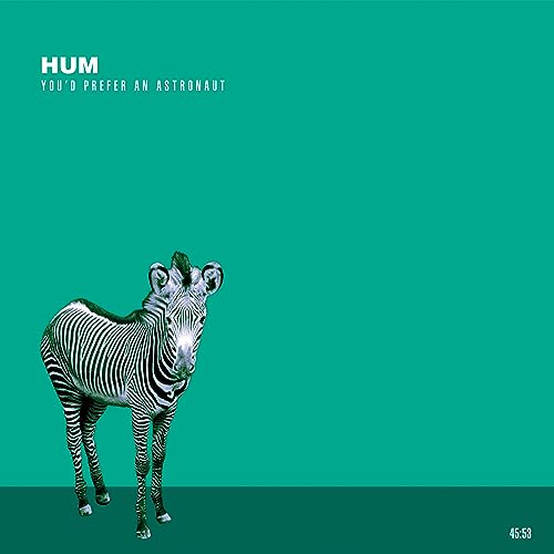 HUM - YOU D PREFER AN ASTRONAUT (CD) Supply