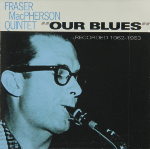 MACPHERSON FRASER - OUR BLUES (CD) For Discount