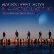 BACKSTREET BOYS - IN A WORLD LIKE THIS  10TH ANNIVERSARY DELUXE EDITION (CD) on Sale