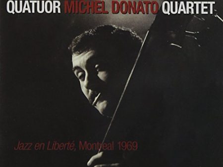 MICHEL DONATO QUARTET - JAZZ EN LIBERT, MONTREAL 1969 (CD) Sale