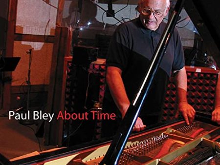 PAUL BLEY - ABOUT TIME (CD) Online now