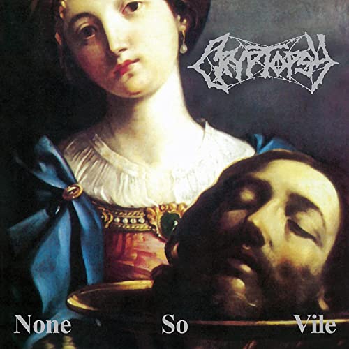 CRYPTOPSY - NONE SO VILE (25TH ANNIVERSARY EDITION) (CD) on Sale