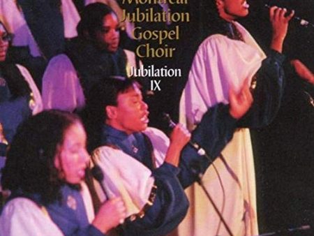 MONTREAL JUBILATION GOSPEL CHOIR - JUBILATION IX -GOIN  UP Y (CD) For Discount