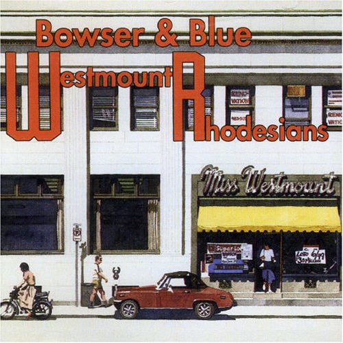 BOWSER & BLUE - WESTMOUNT RHODESIANS (CD) Online Sale